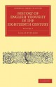 History of English Thought in the Eighteenth Century - Volume 1 - Leslie Stephen