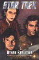 Star Trek: Other Realities - Tony Isabella, K.W. Jeter, Peter David, Bob Ingersoll