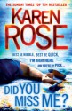 Did You Miss Me? - Karen Rose