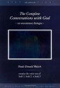 The Complete Conversations with God - Neale Donald Walsch