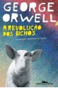 A Revolução dos Bichos - Heitor Aquino Ferreira, George Orwell