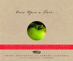 Once Upon a Tart ... : Soups, Salads, Muffins, and More - Frank Mentesana, Carolynn Carreno