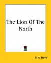 The Lion of the North - G.A. Henty