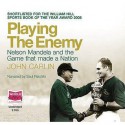 Playing The Enemy - John Carlin, Saul Reichlin