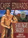 Savage Skies (MP3 Book) - Rebecca Cook, Cassie Edwards