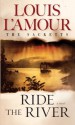 Ride the River - Louis L'Amour