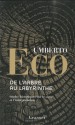 De l'arbre au labyrinthe - Umberto Eco, Hélène Sauvage