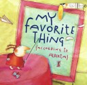 My Favorite Thing (According to Alberta) (Anne Schwartz Books) - Emily Jenkins, AnnaLaura Cantone