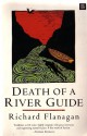 Death Of A River Guide - Richard Flanagan