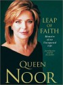 Leap of Faith: Memoirs of an Unexpected Life (MP3 Book) - Queen Noor Al-Hussein, Suzanne Toren