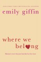 Where We Belong - Emily Giffin