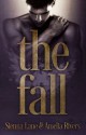 The Fall - Sienna Lane, Amelia Rivers