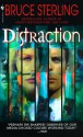 Distraction - Bruce Sterling