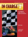 In Charge 2: An Integrated Skills Course for High-Level Students, 2nd Edition (Student Book) - Debra Daise, James E. Purpura, Diane Pinkley