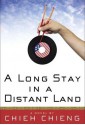 A Long Stay in a Distant Land - Chieh Chieng