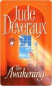 The Awakening (Montgomery, #13) - Jude Deveraux