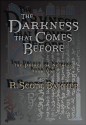 The Darkness that Comes Before - R. Scott Bakker