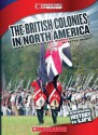 The British Colonies in North America - Peter Benoit