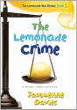 The Lemonade Crime - Jacqueline Davies