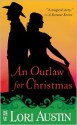 An Outlaw for Christmas - Lori Handeland, Lori Austin