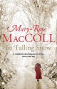 In Falling Snow - Mary-Rose MacColl