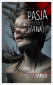 Pasja według św. Hanki - Anna Janko