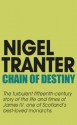 Chain of Destiny - Nigel Tranter