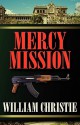 Mercy Mission - William Christie