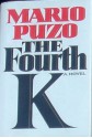 The Fourth K - Mario Puzo