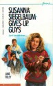 Susanna Siegelbaum Gives Up Guys - June Foley