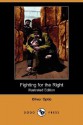 Fighting for the Right (Illustrated Edition) (Dodo Press) - Oliver Optic, A. Shute