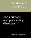 Handbook of Psychiatry: Volume 4, the Neuroses and Personality Disorders - G.F.M. Russell, L.A. Hersov