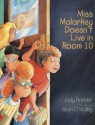 Miss Malarkey Doesn't Live in Room 10 - Judy Finchler, Kevin O'Malley