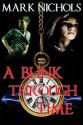 A Blink Through Time - Mark Nichols