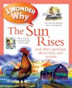 I Wonder Why the Sun Rises: and Other Questions About Time and Seasons - Brenda Walpole