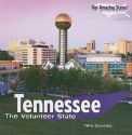 Tennessee: The Volunteer State - Tika Downey