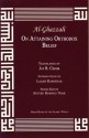 On Attaining Orthodox Belief (Great Books of the Islamic World) - Abu Hamed Muhammad al-Ghazzali, Jay R. Crook