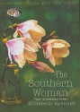 The Southern Woman: New and Selected Fiction - Elizabeth Spencer, Hillary Huber