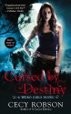 Cursed By Destiny - Cecy Robson