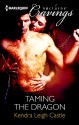 Taming The Dragon - Kendra Leigh Castle