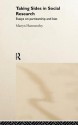 Taking Sides in Social Research: Partisanship and Bias in Social Enquiry - Martyn Hammersley