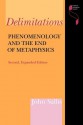 Delimitations: Phenomenology & the End of Metaphysics - John Sallis