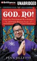 God, No!: Signs You May Already Be an Atheist and Other Magical Tales (Audiocd) - Penn Jillette