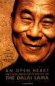 An Open Heart: Practicing Compassion in Everyday Life - Dalai Lama XIV, Nicholas Vreeland, Khyongla Rato