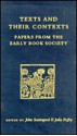 Texts and Their Contexts: Papers from the Early Book Society - Julia Boffey, John Scattergood