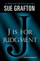 J is for Judgment - Sue Grafton