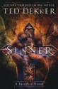 Sinner: A Paradise Novel (The Books of History Chronicles) - Ted Dekker