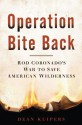 Operation Bite Back - Dean Kuipers