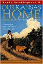 Our Kansas Home (Prairie Skies, #3) - Deborah Hopkinson