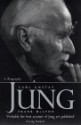 Carl Gustav Jung: A Biography - Frank McLynn